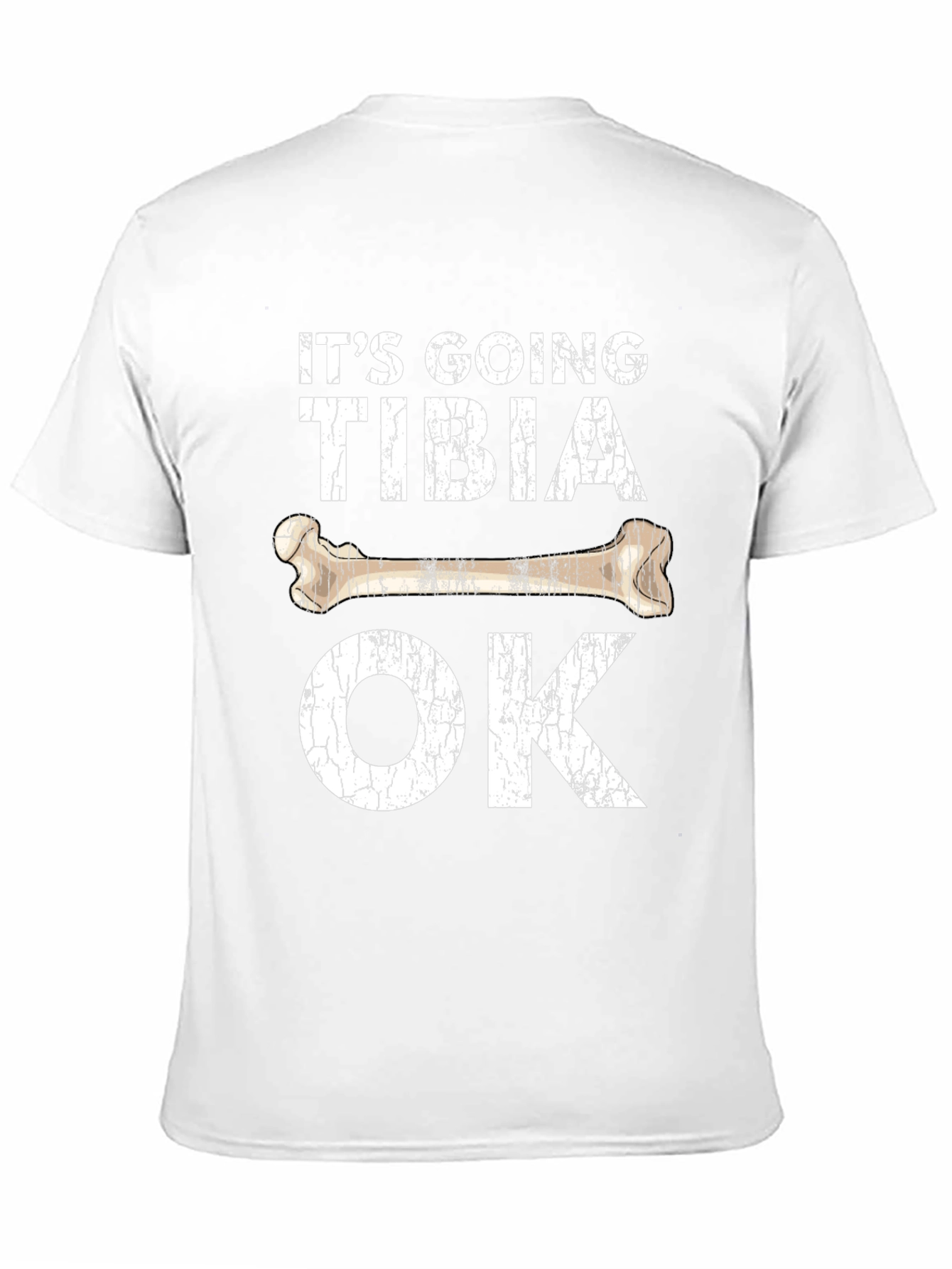 Its Going Tibia OK Graphic T-Shirt