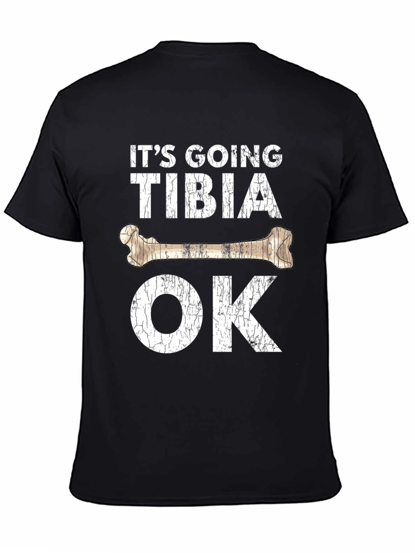 Its Going Tibia OK Graphic T-Shirt