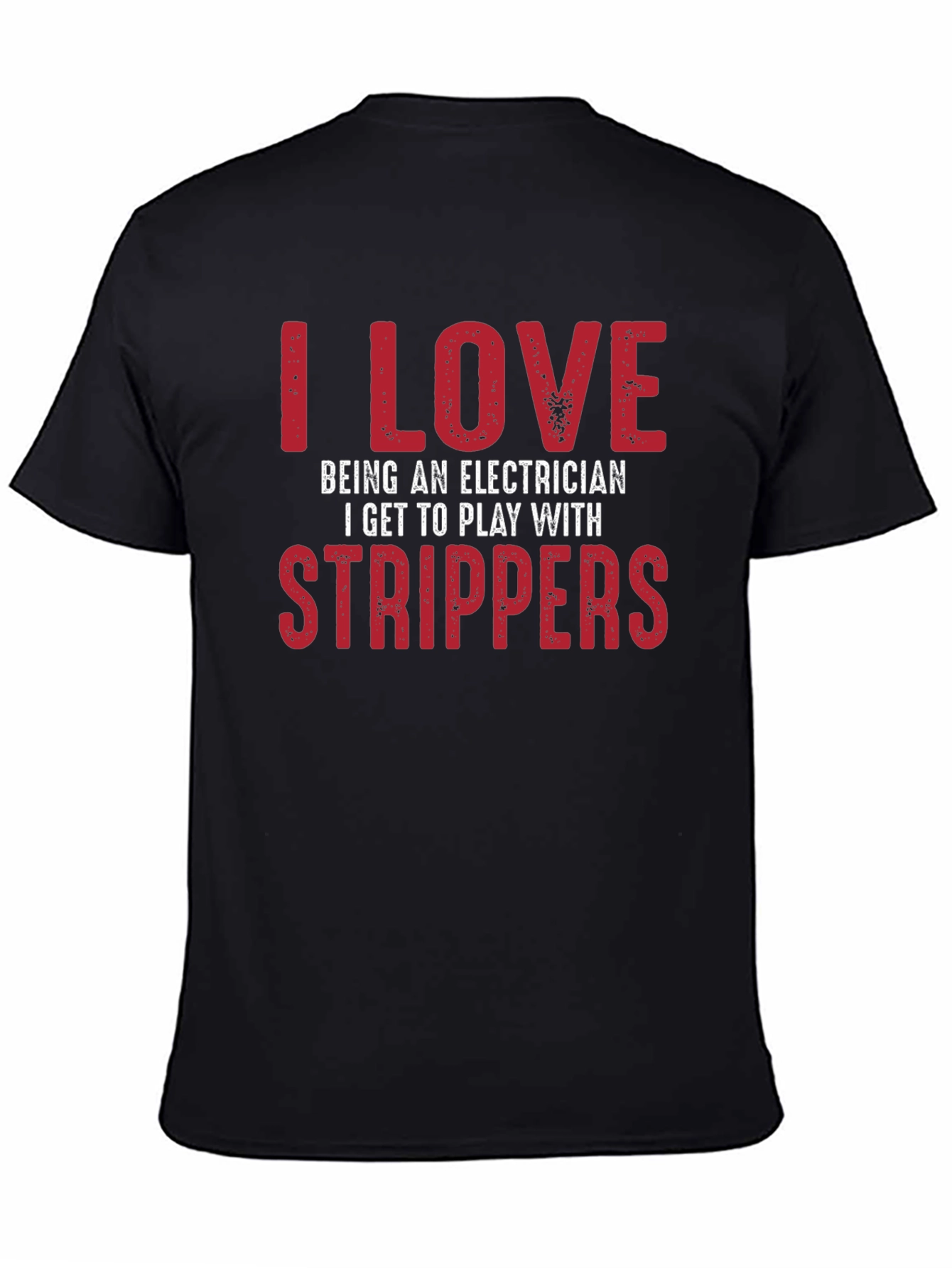 Electrician Strippers T-Shirt Funny Joke