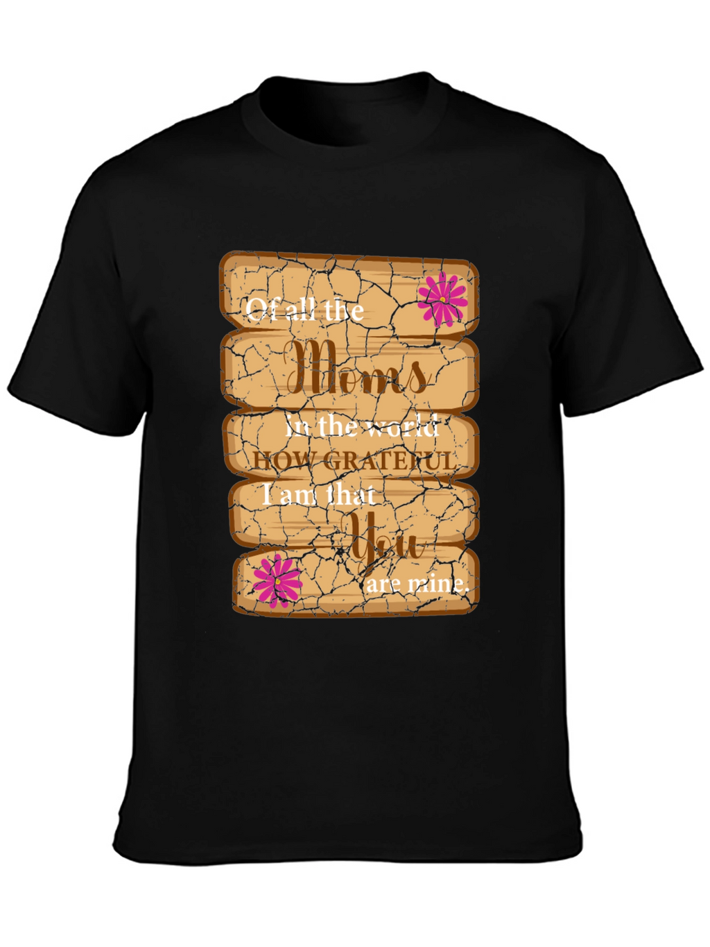 Grateful Mom T-Shirt - Wooden Plank Design