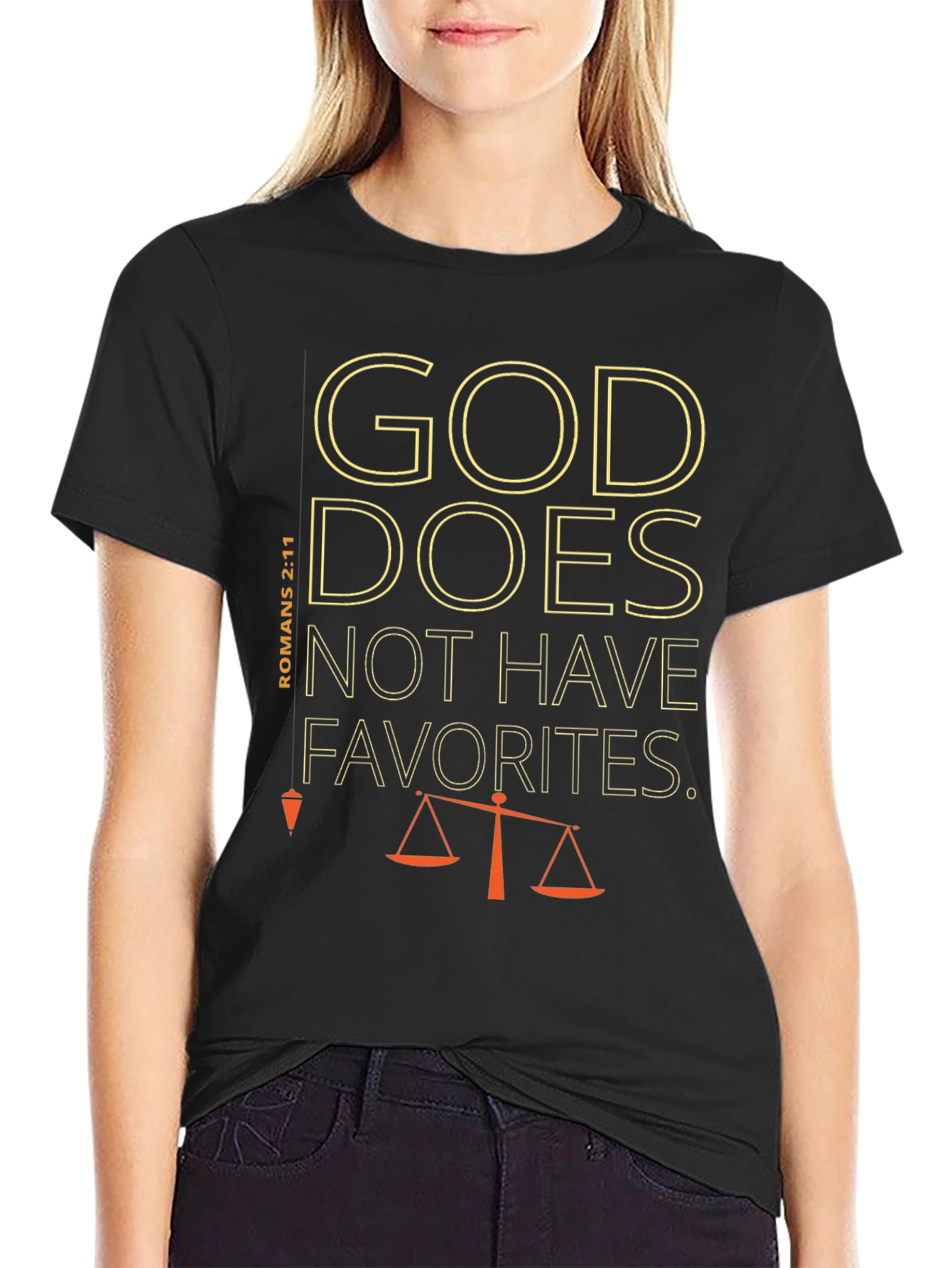 God Does Not Have Favorites T-Shirt