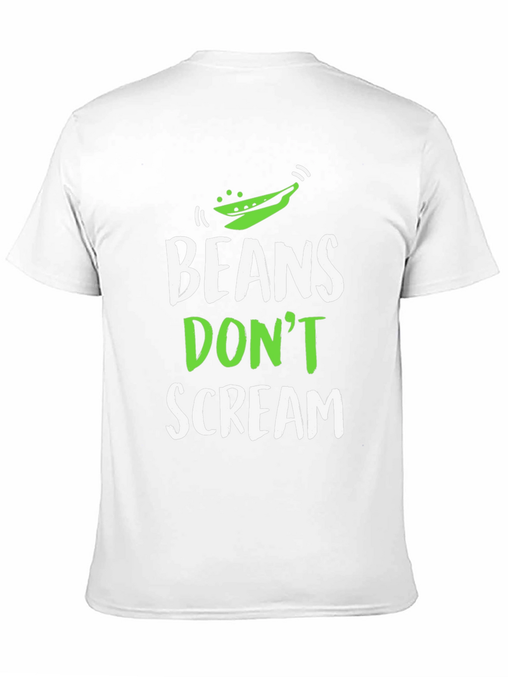 Beans Dont Scream Funny Vegan T-Shirt