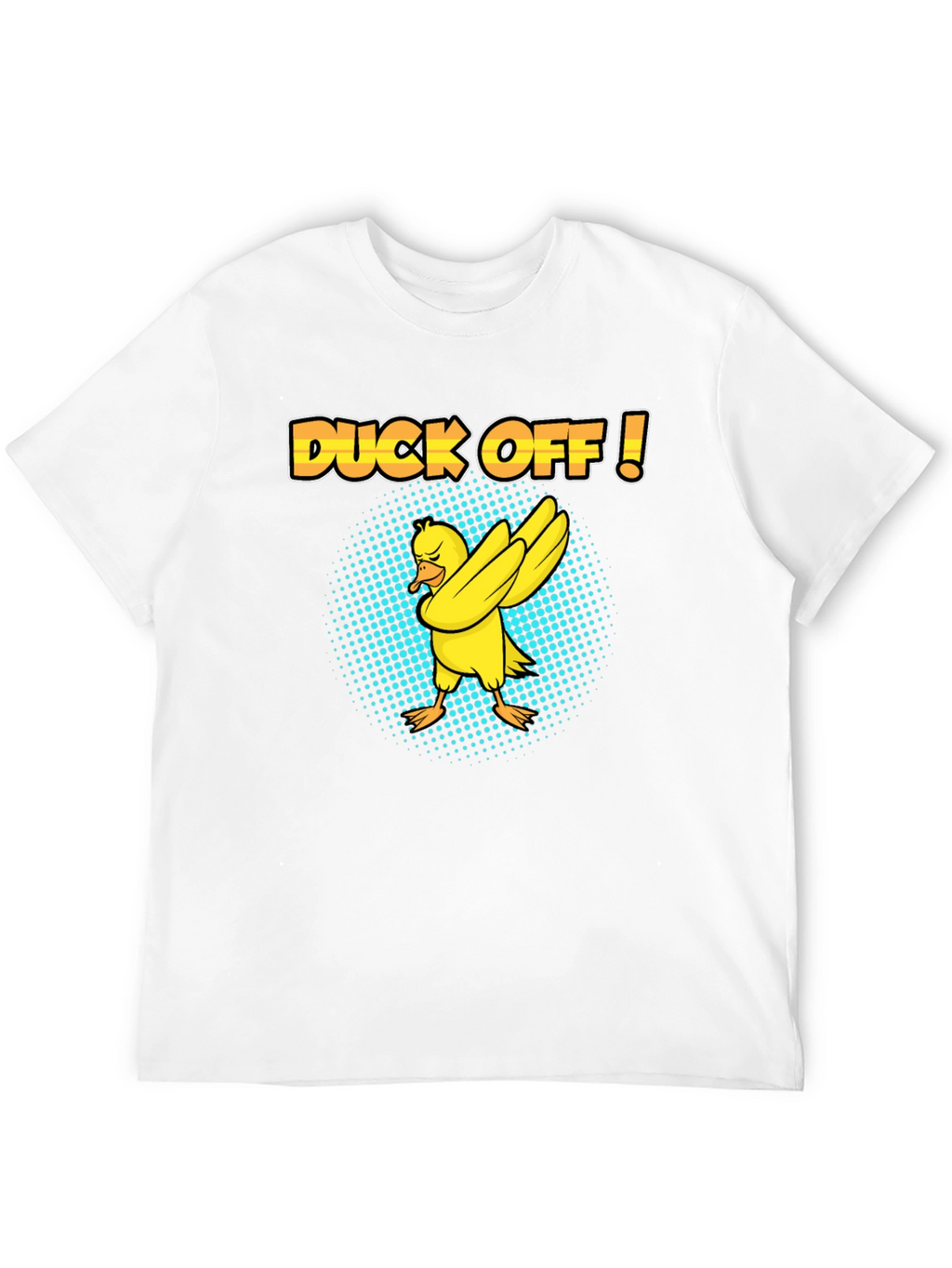 Duck Off! T-Shirt - Humorous Dabbing Duck Design