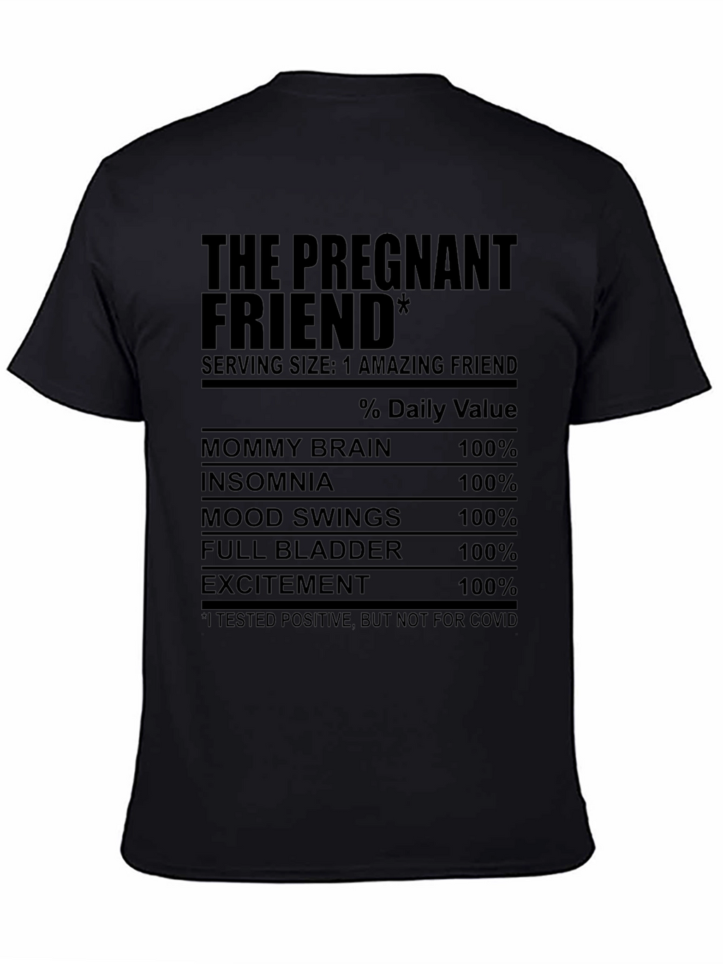 The Pregnant Friend T-Shirt