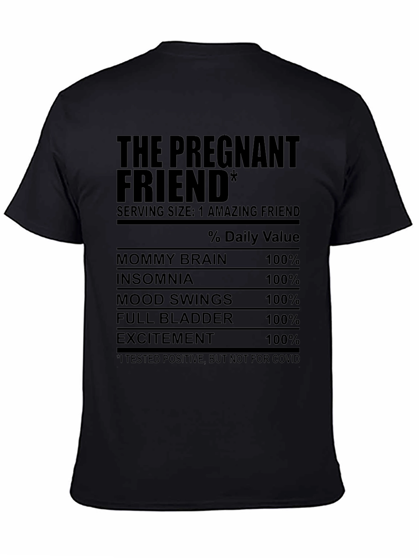 The Pregnant Friend T-Shirt