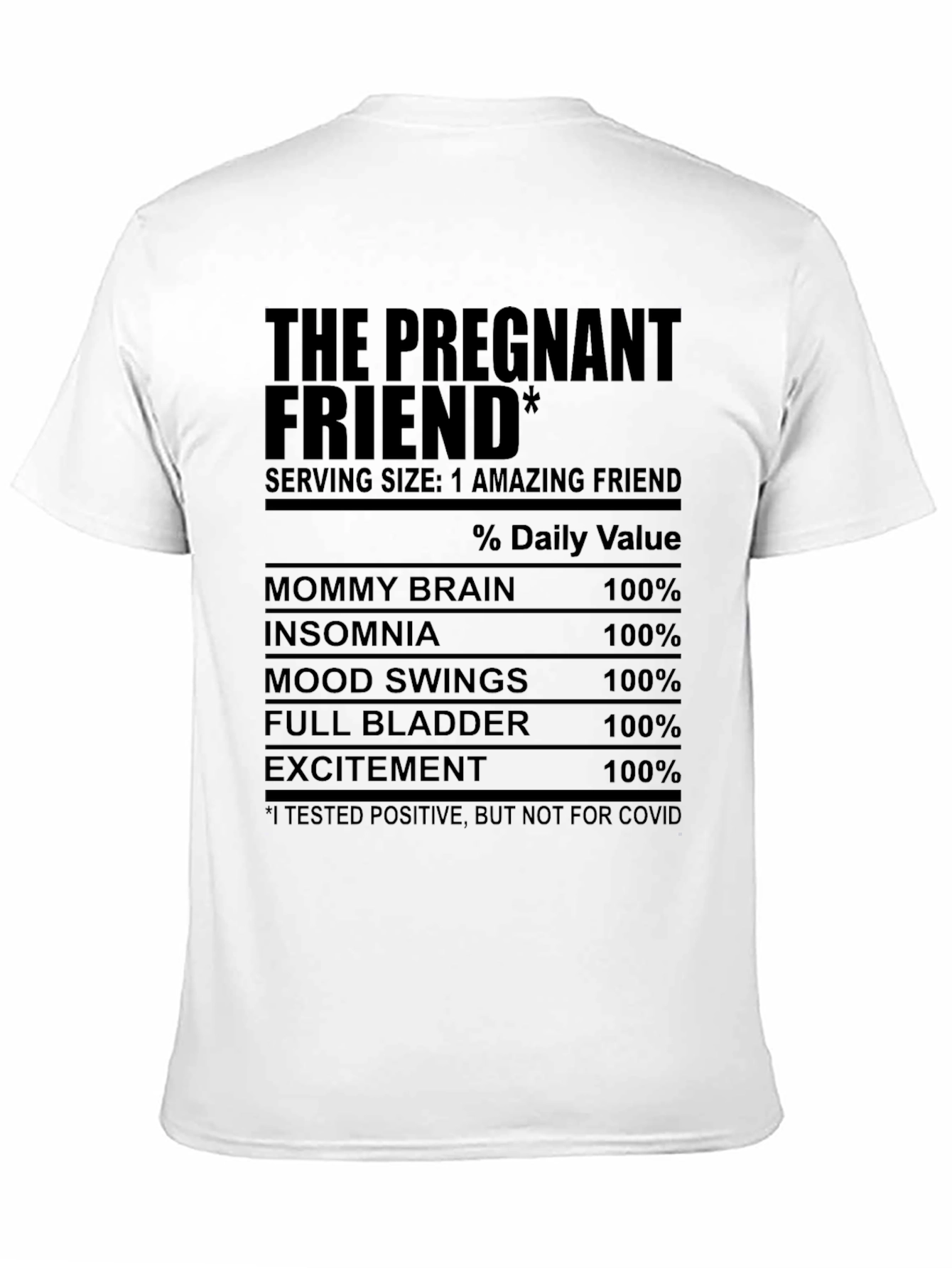The Pregnant Friend T-Shirt