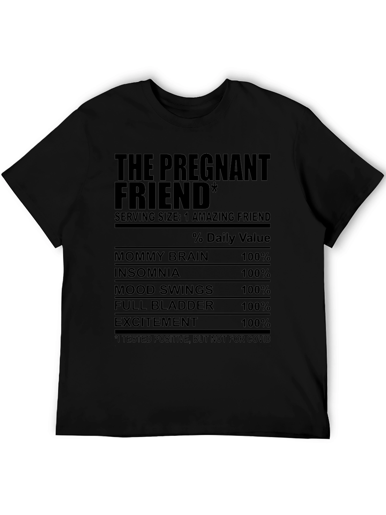 The Pregnant Friend T-Shirt
