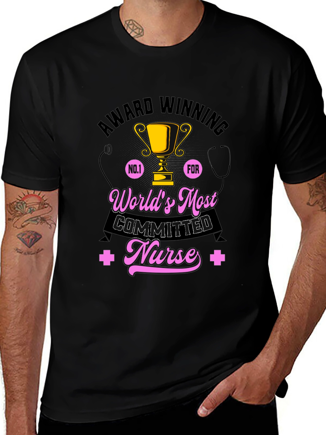 Worlds Most Committed Nurse T-Shirt - Award Winning Design