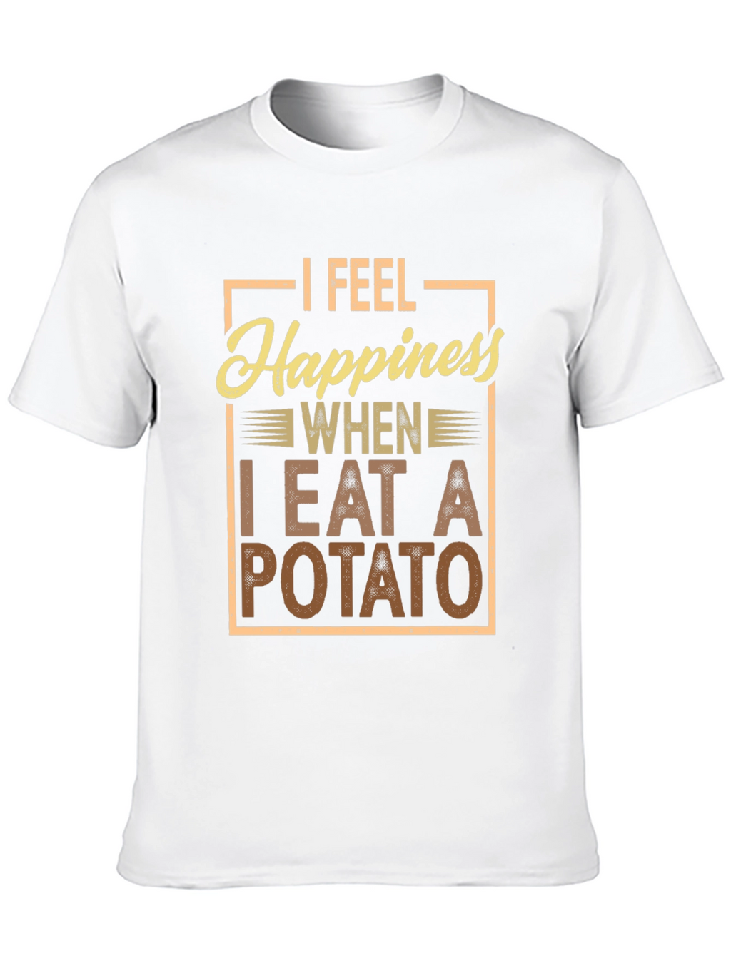 Potato Happiness T-Shirt - Funny Foodie Tee