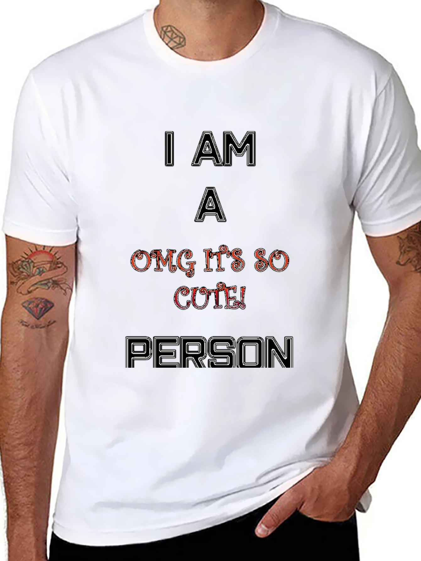 I Am A OMG Its So Cute Person T-Shirt