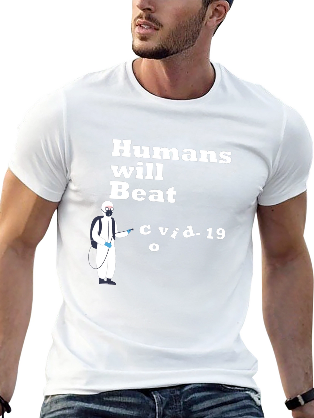 Humans Will Beat COVID-19 T-Shirt