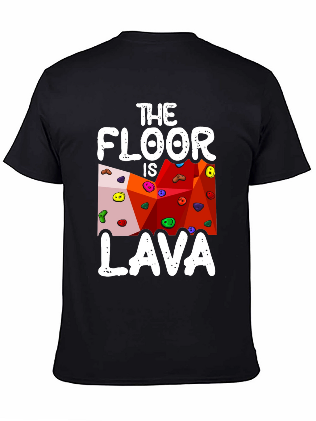 The Floor is Lava T-Shirt