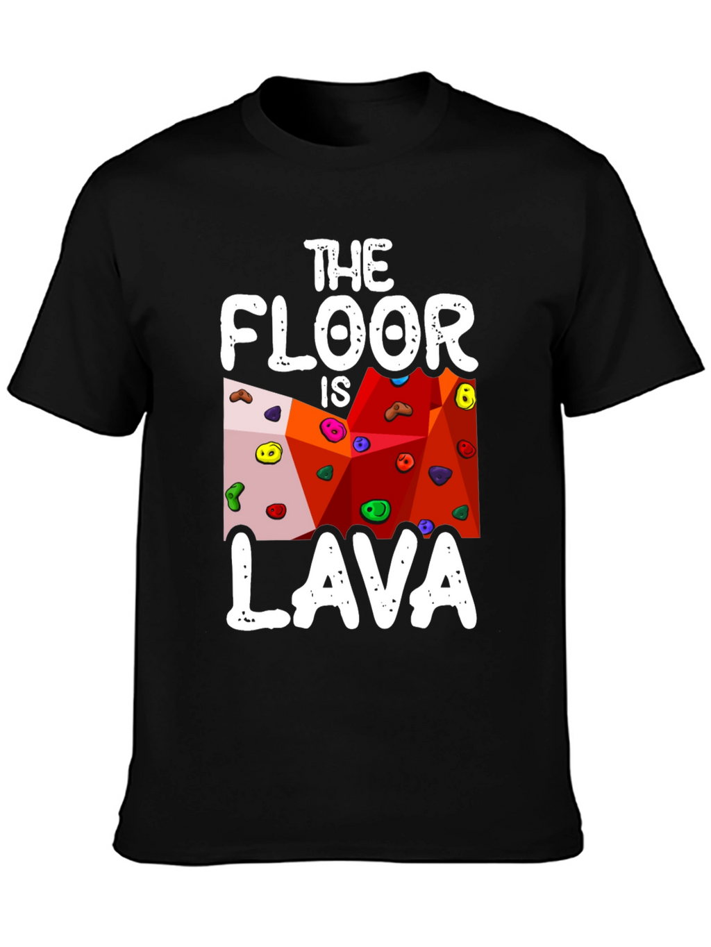 The Floor is Lava T-Shirt