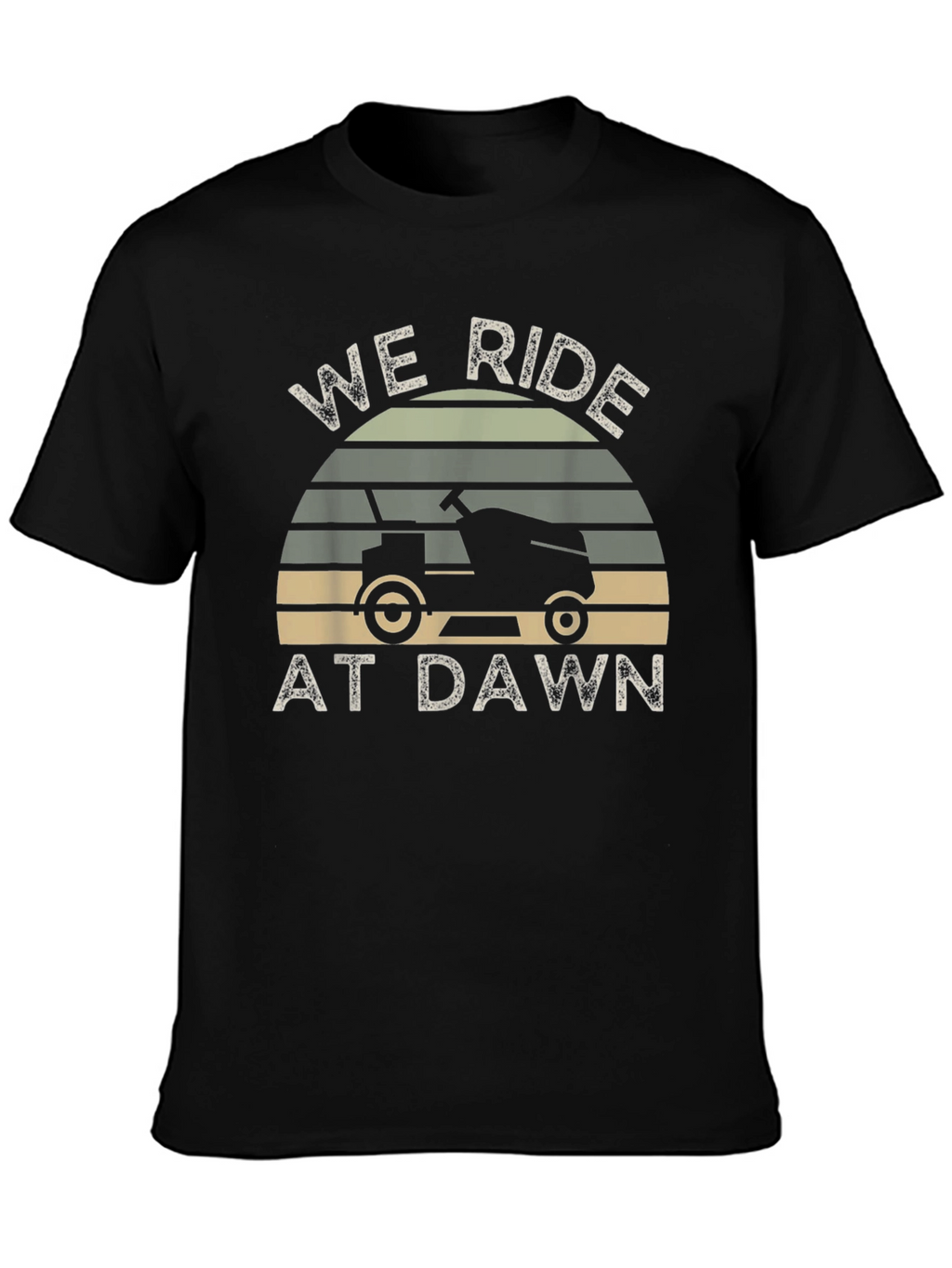 We Ride At Dawn T-Shirt