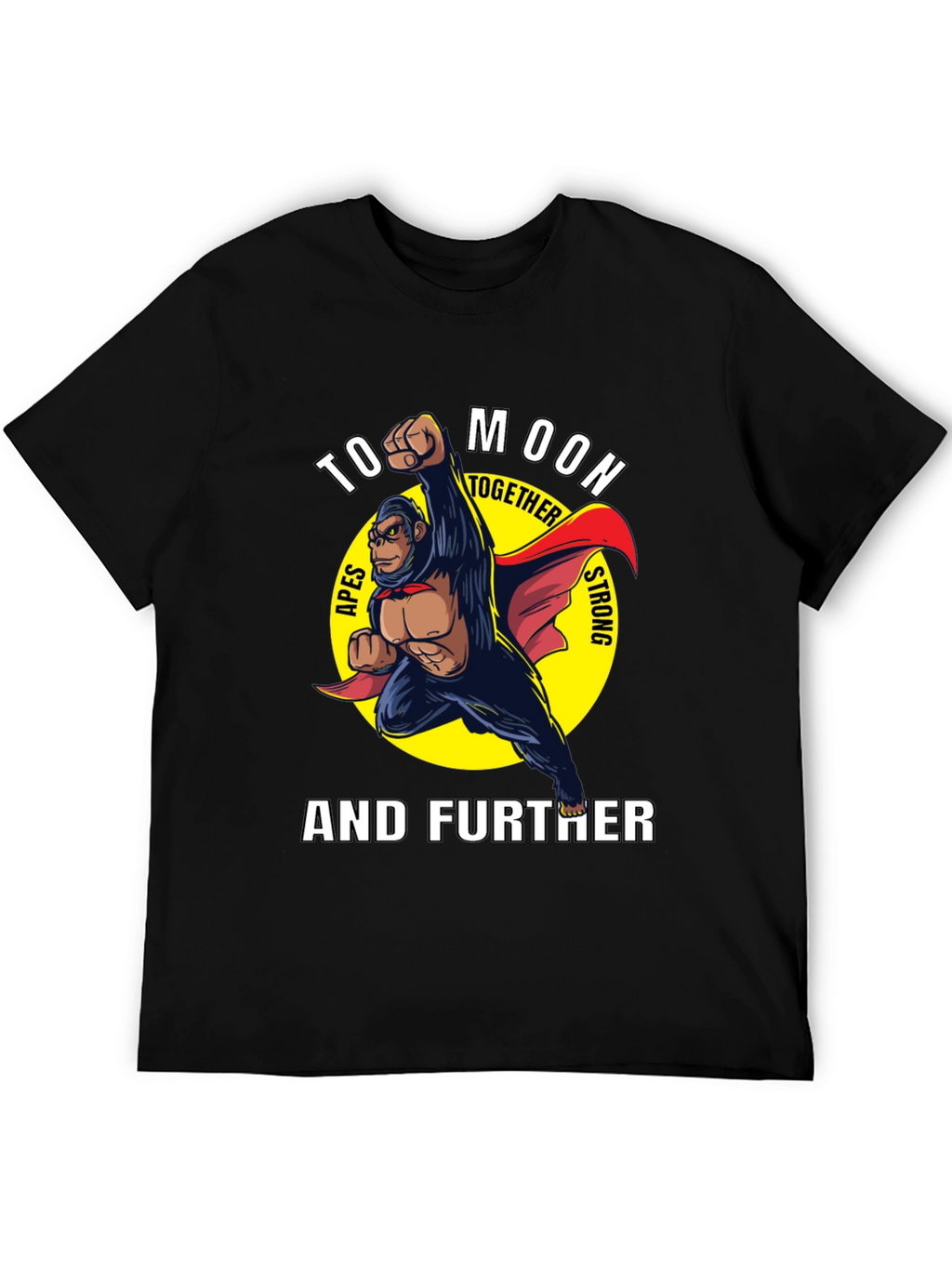 To Moon Together Ape Strong T-Shirt