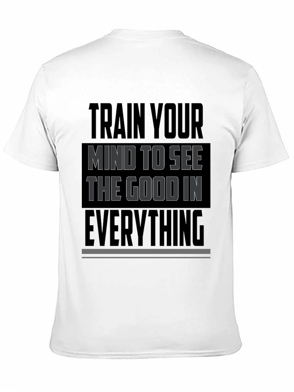 Inspirational Graphic T-Shirt