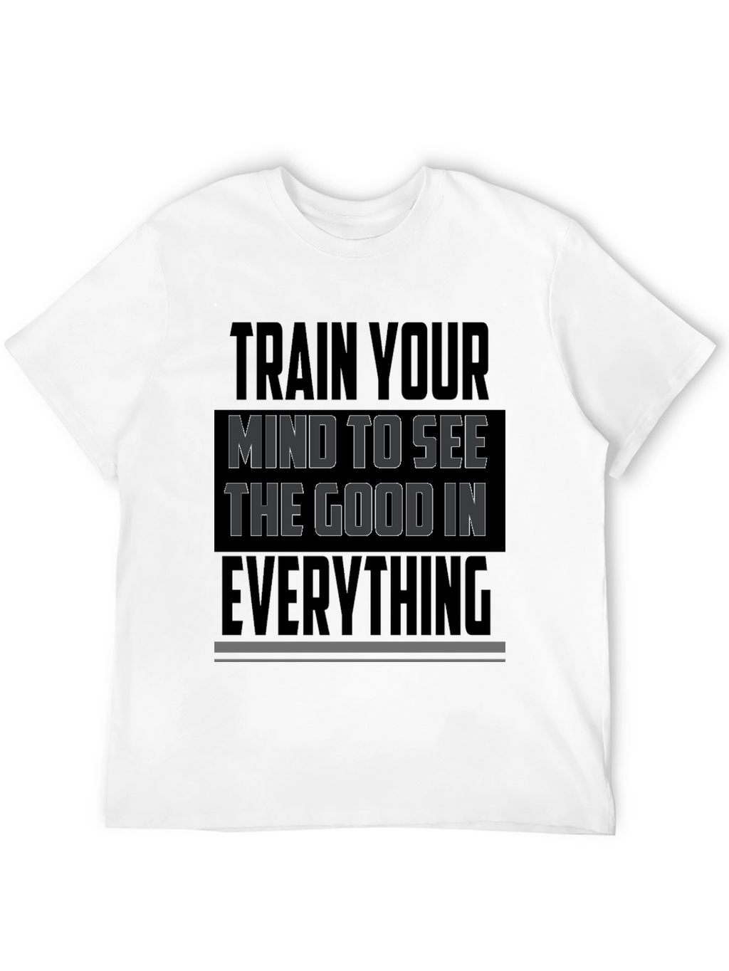 Inspirational Graphic T-Shirt