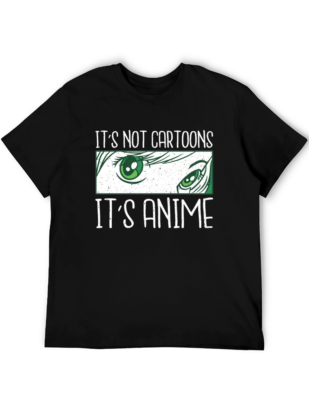 Its Not Cartoons Its Anime Graphic T-Shirt