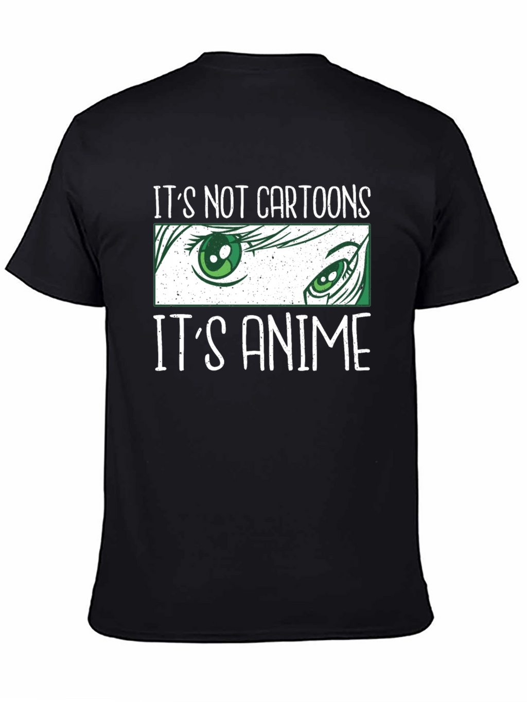 Its Not Cartoons Its Anime Graphic T-Shirt