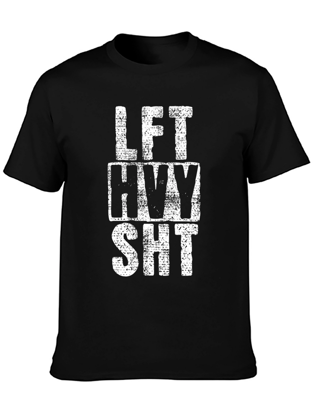 Lift Heavy Stuff T-Shirt - Gym Workout Tee