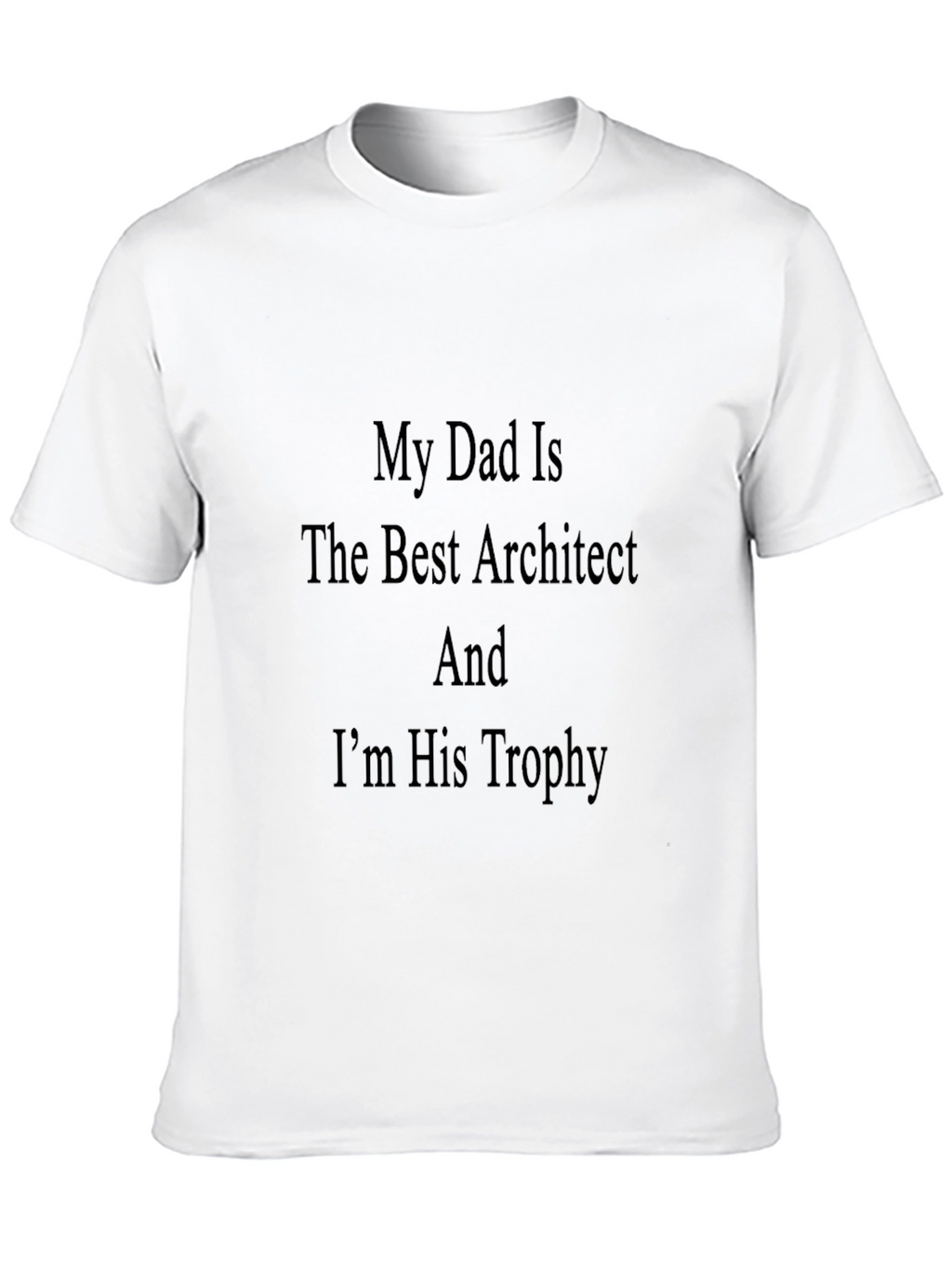 Dad Architect Trophy Graphic T-Shirt