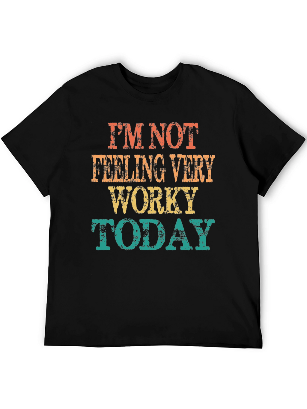 Funny Not Worky Graphic Tee