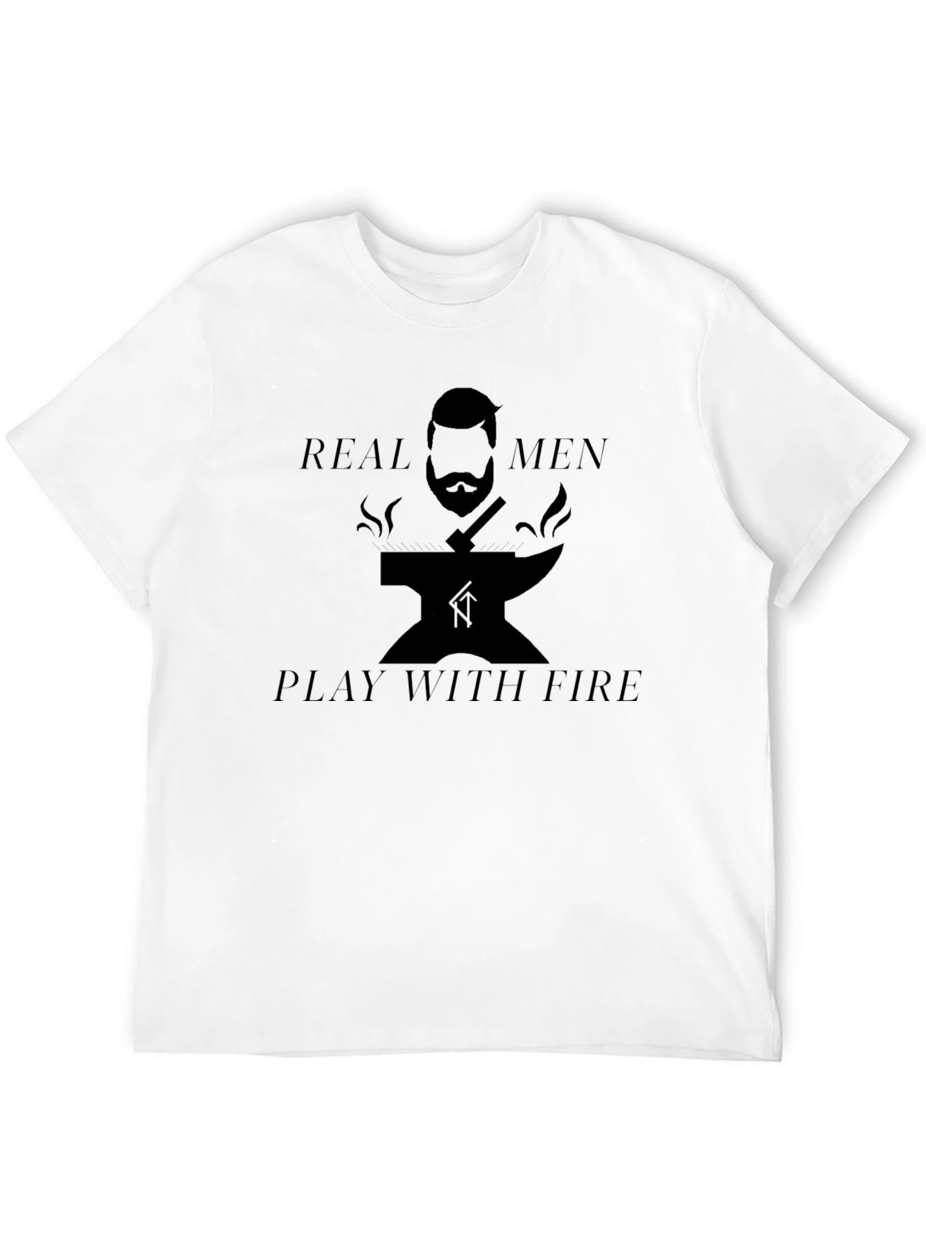 Real Men Play With Fire Blacksmith Graphic Tee