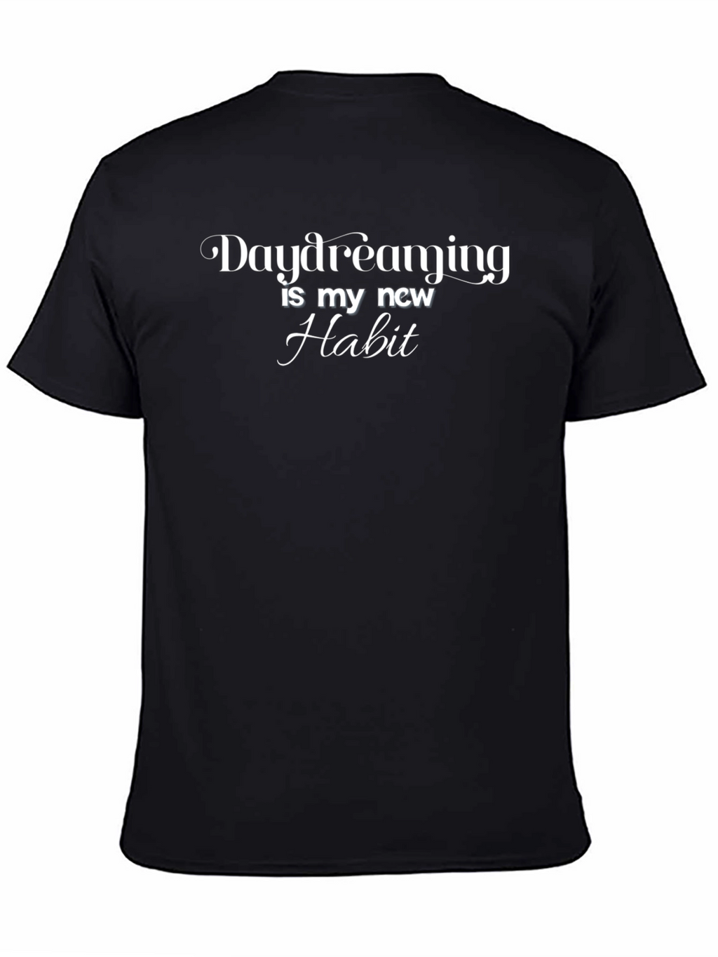 Daydreaming Habit Tee -  Novelty Graphic T-Shirt