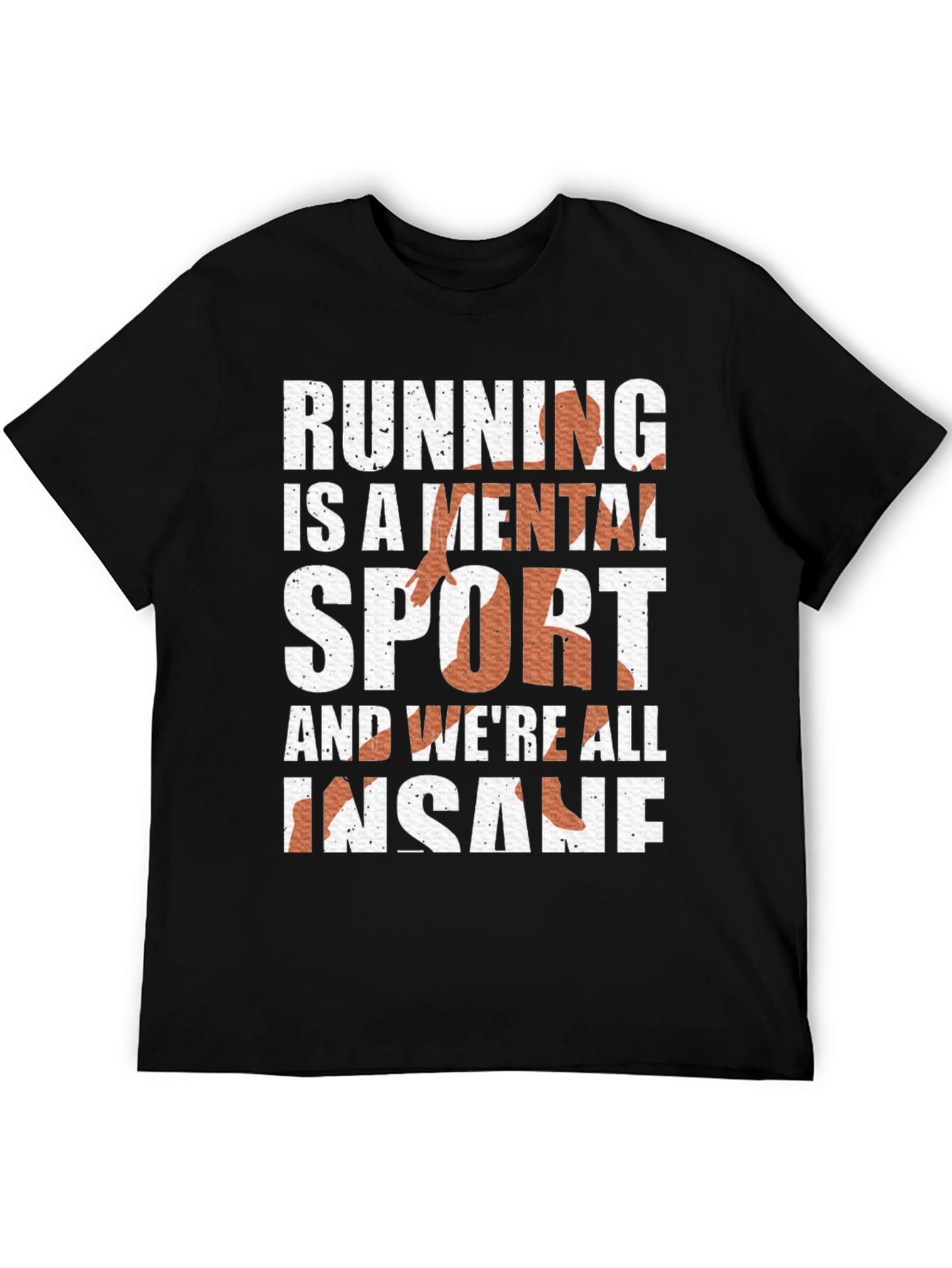 Running is a Mental Sport Tee