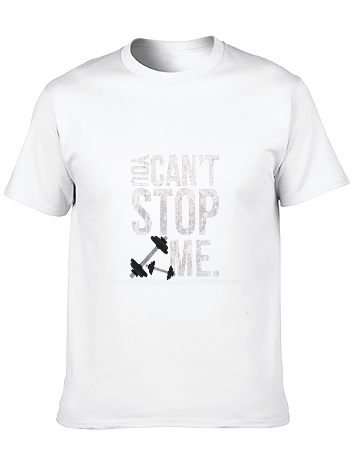 You Cant Stop Me Gym T-Shirt