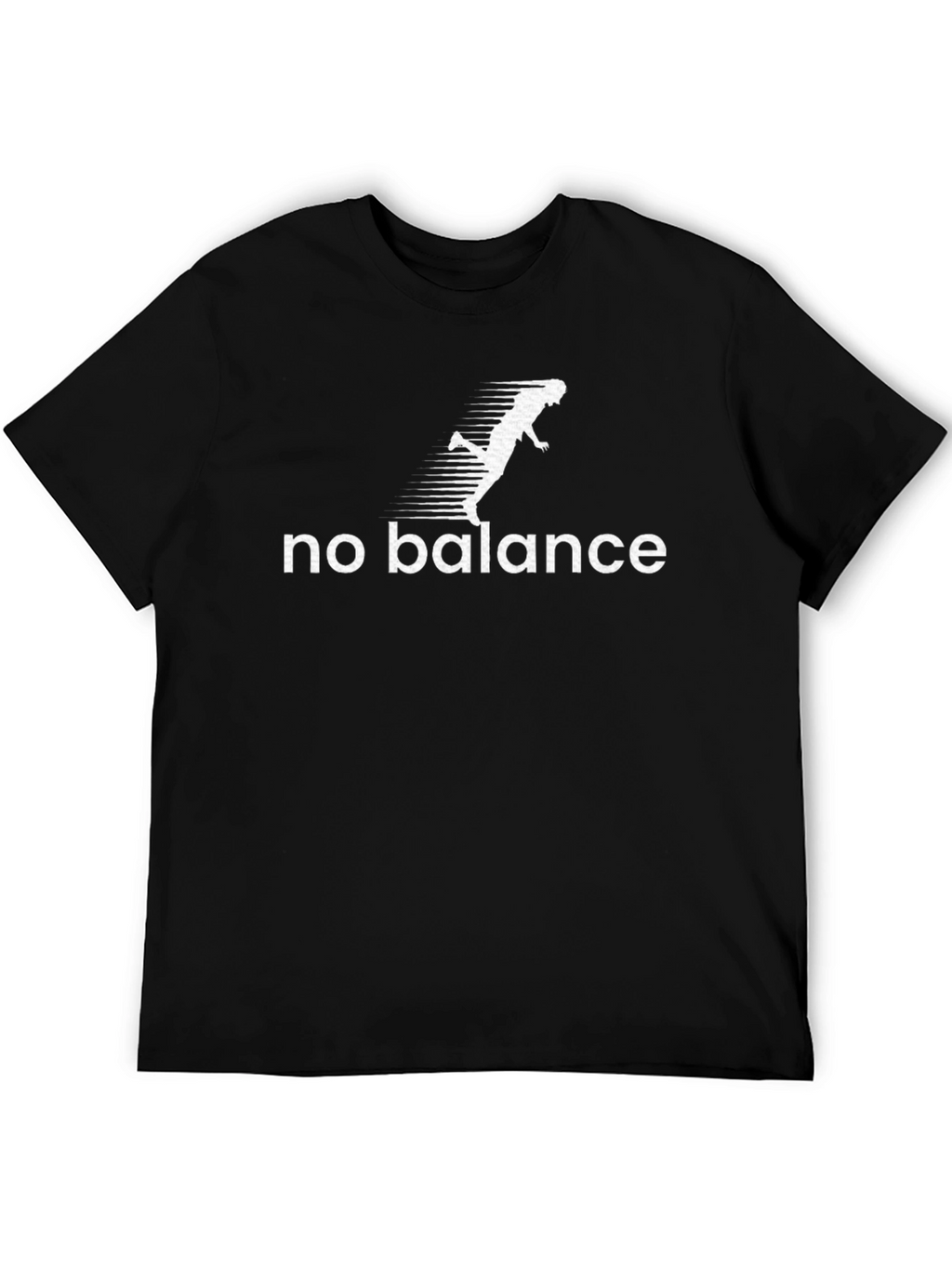 No Balance Graphic Tee - Funny Running T-Shirt