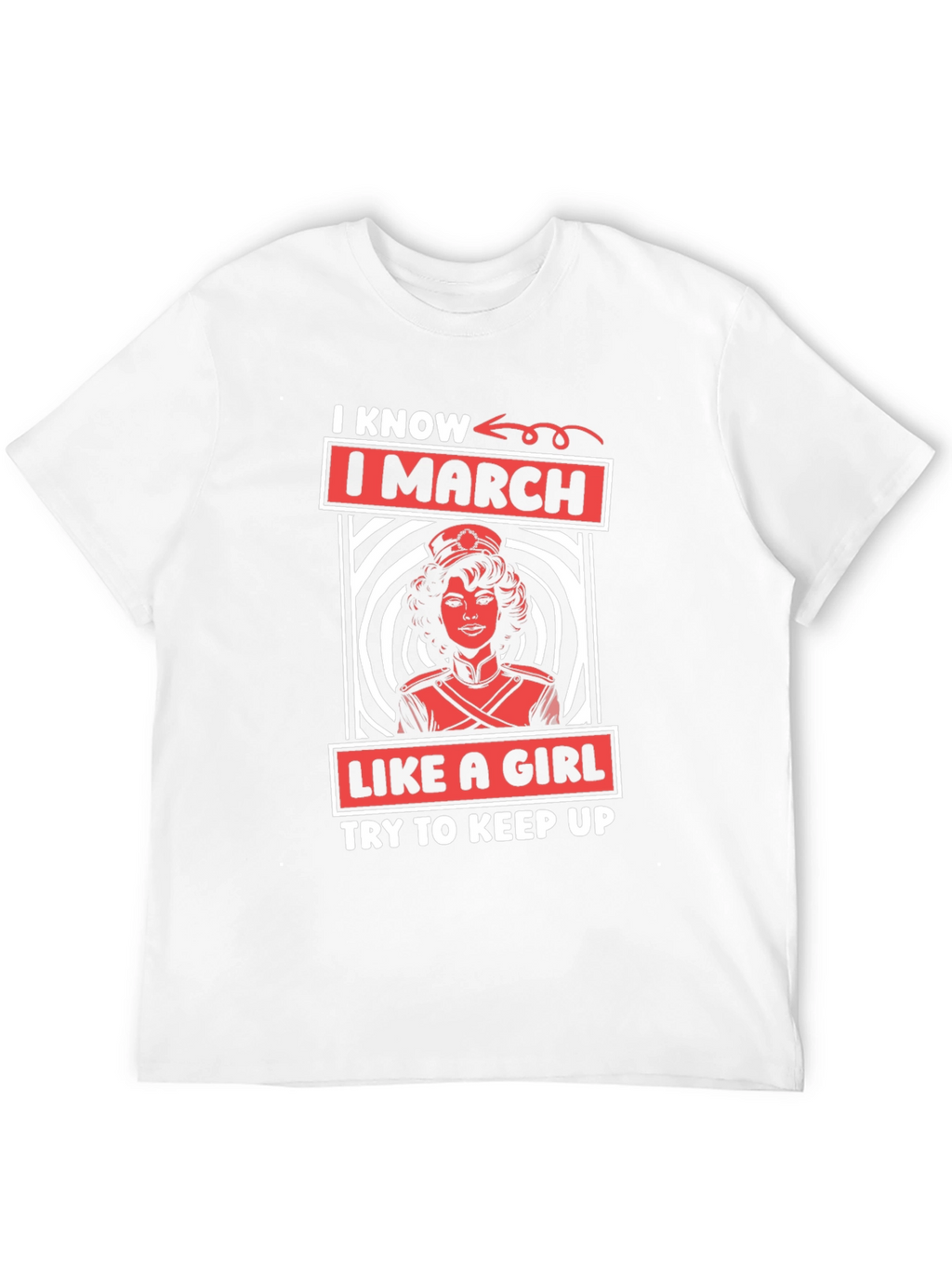 I March Like A Girl Graphic Tee