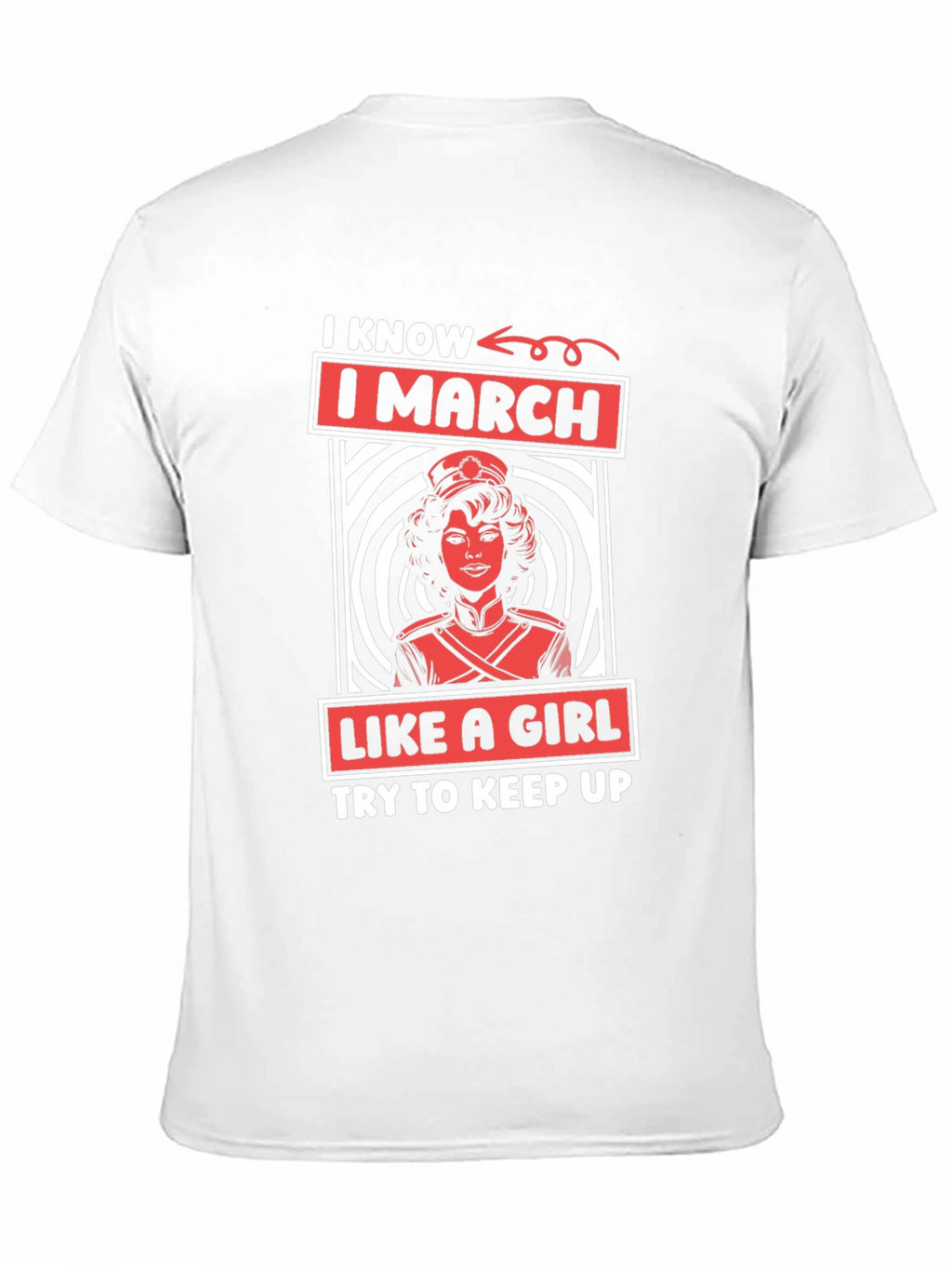 I March Like A Girl Graphic Tee