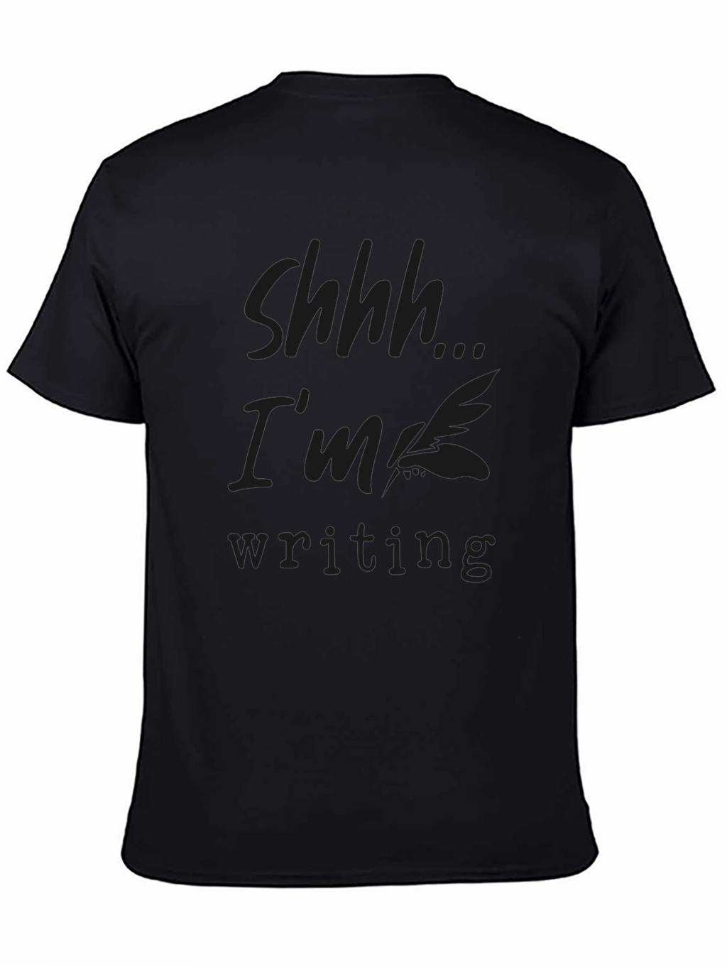 Shhh Im Writing Black T-Shirt