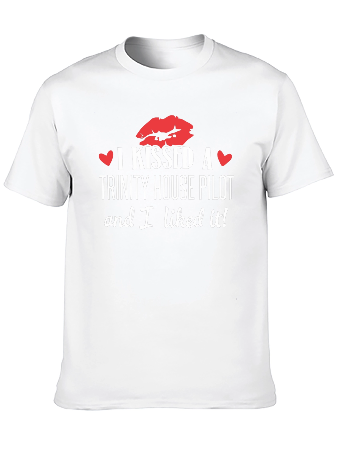 I Kissed a Trinity House Pilot T-Shirt