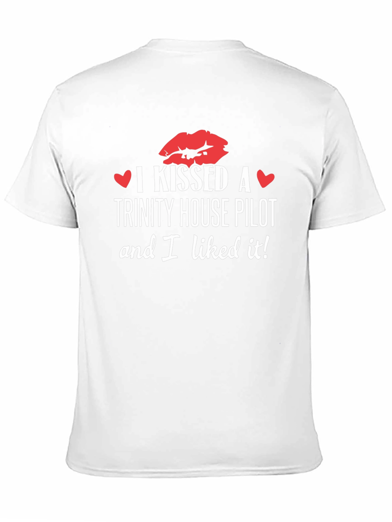 I Kissed a Trinity House Pilot T-Shirt