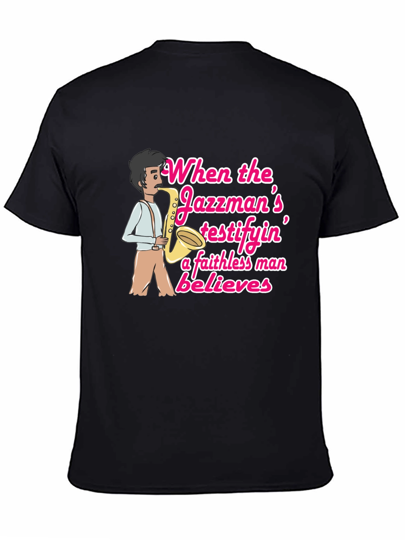 Jazzman Believes T-Shirt
