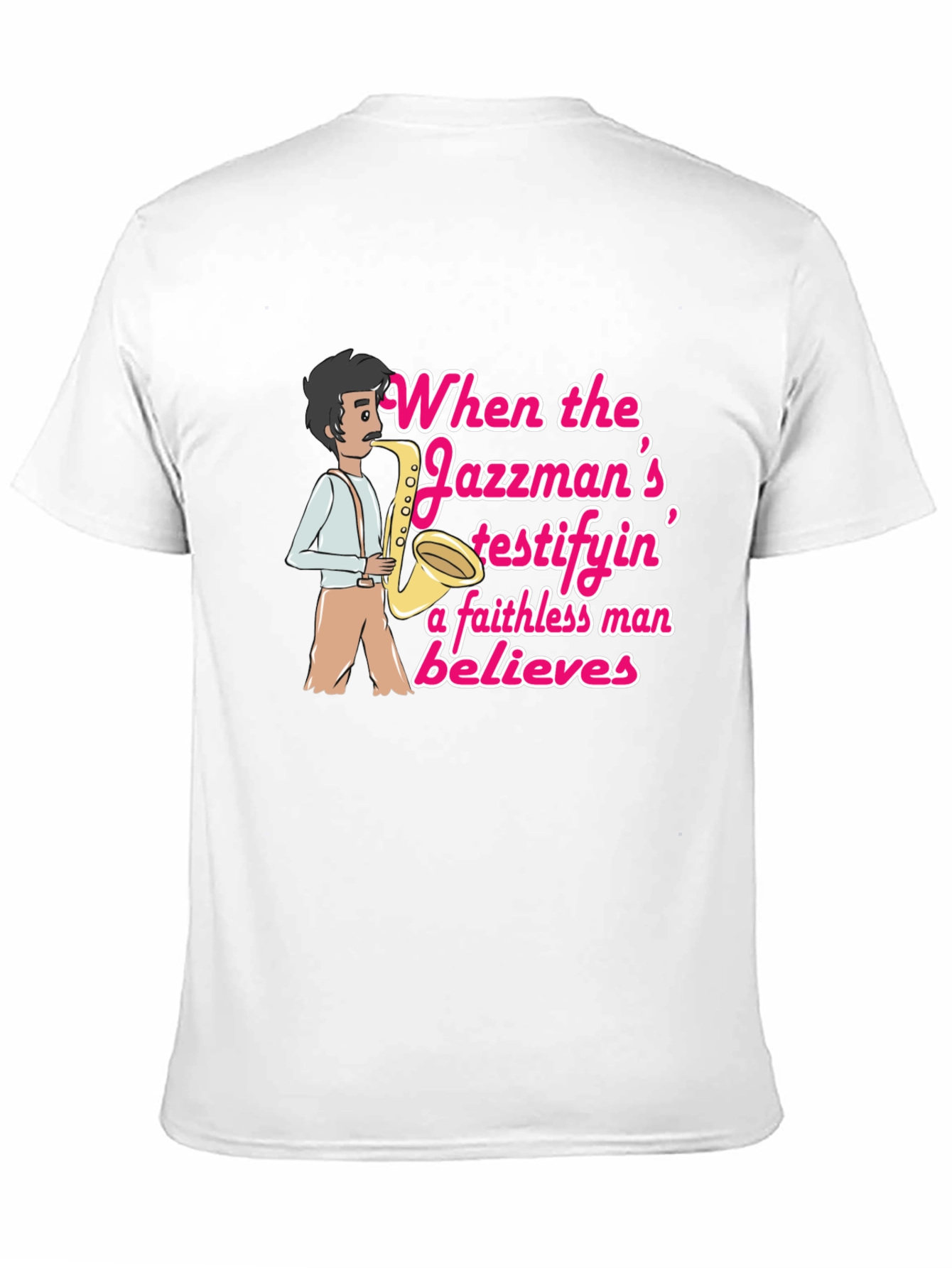 Jazzman Believes T-Shirt