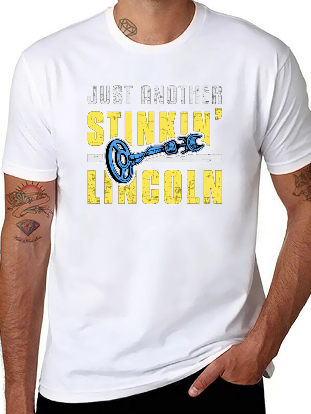 Just Another Stinkin Lincoln T-Shirt