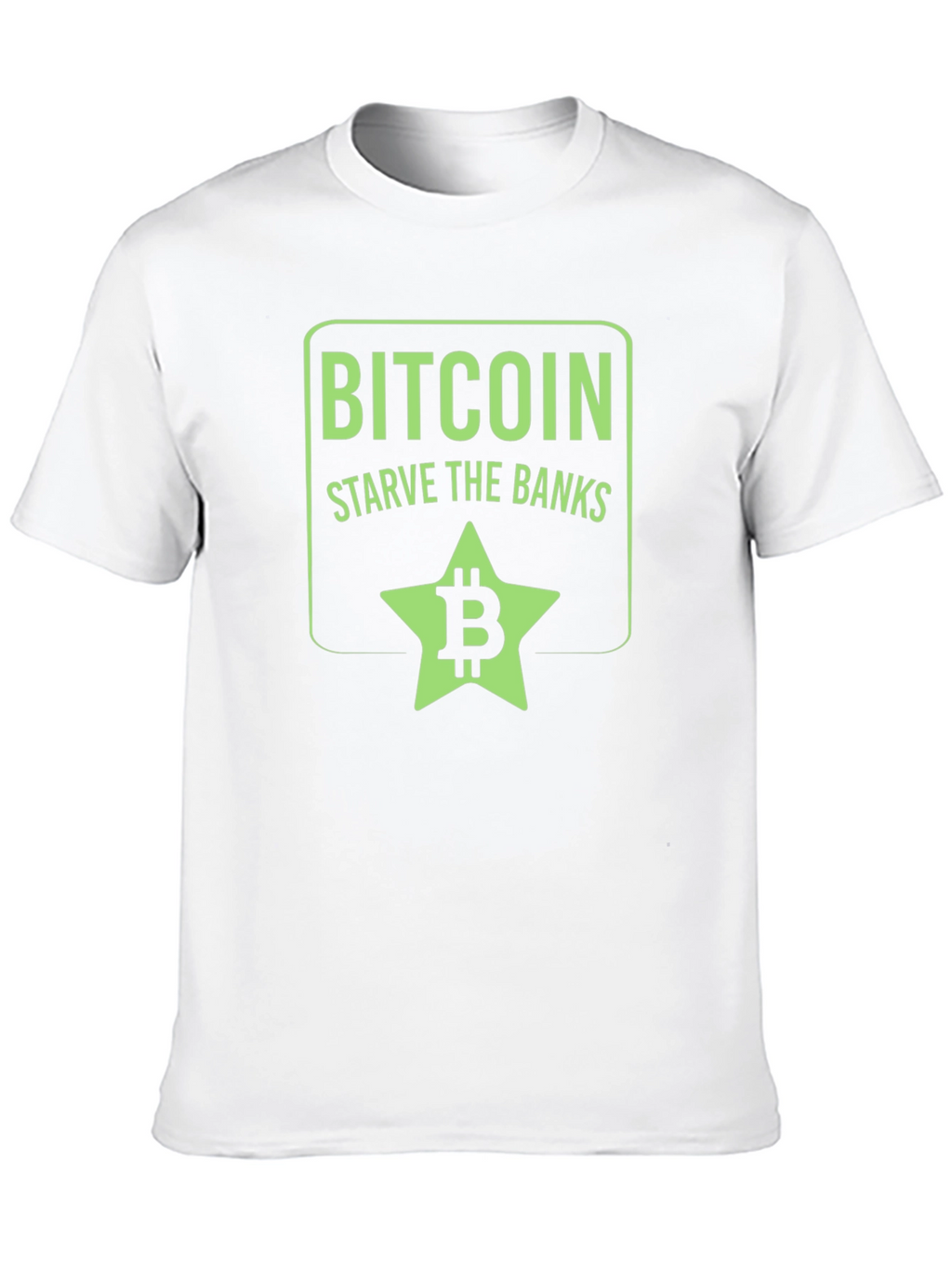 Bitcoin Starve the Banks Graphic T-Shirt