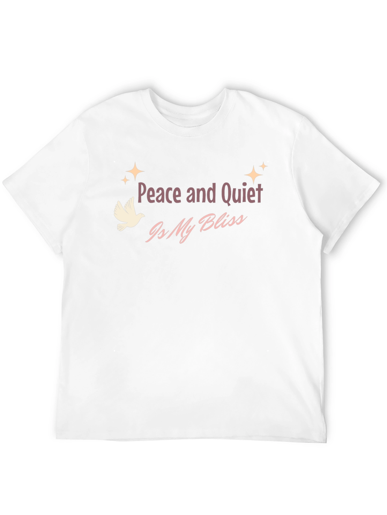 Peace and Quiet Bliss T-Shirt