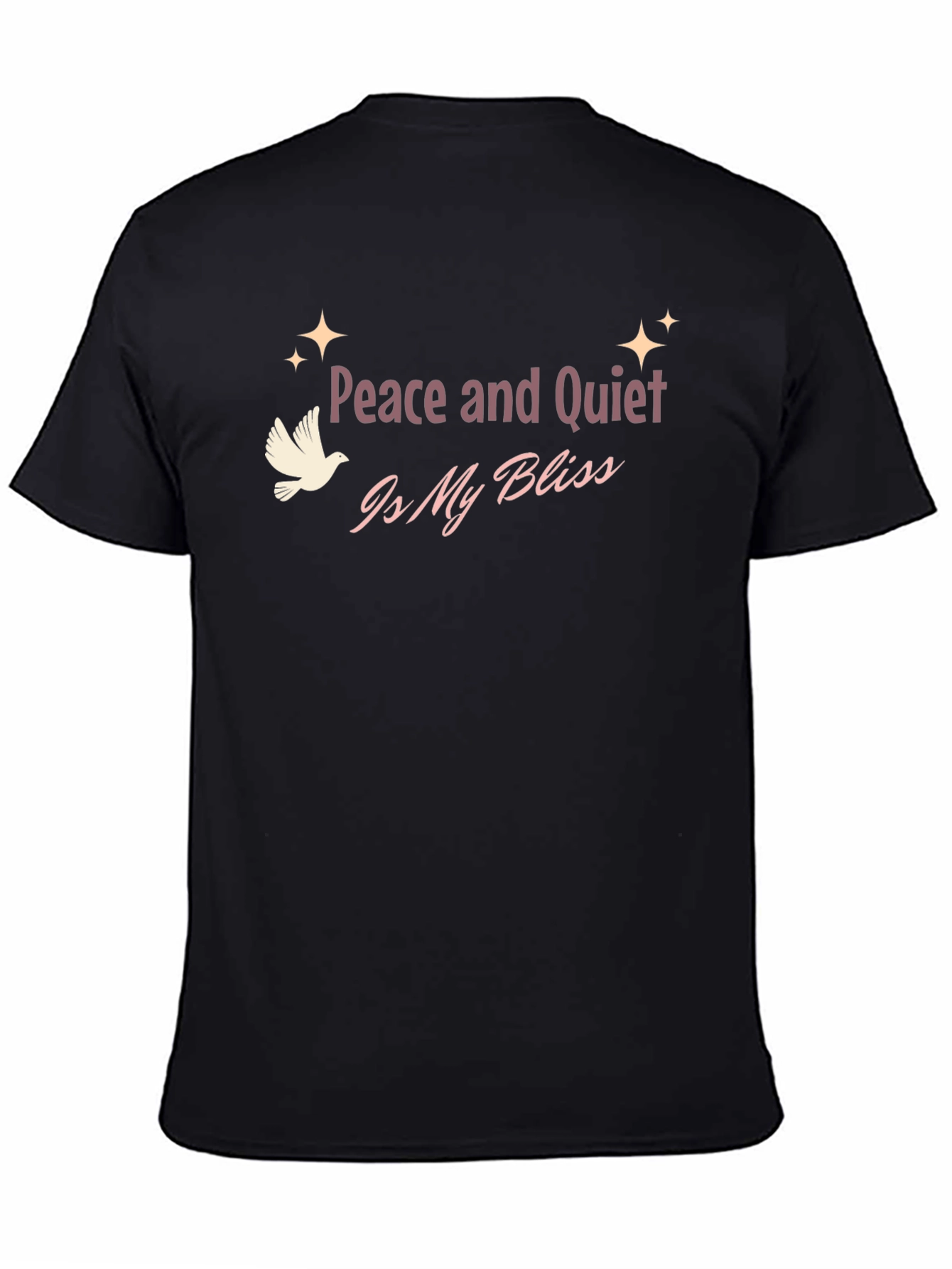 Peace and Quiet Bliss T-Shirt