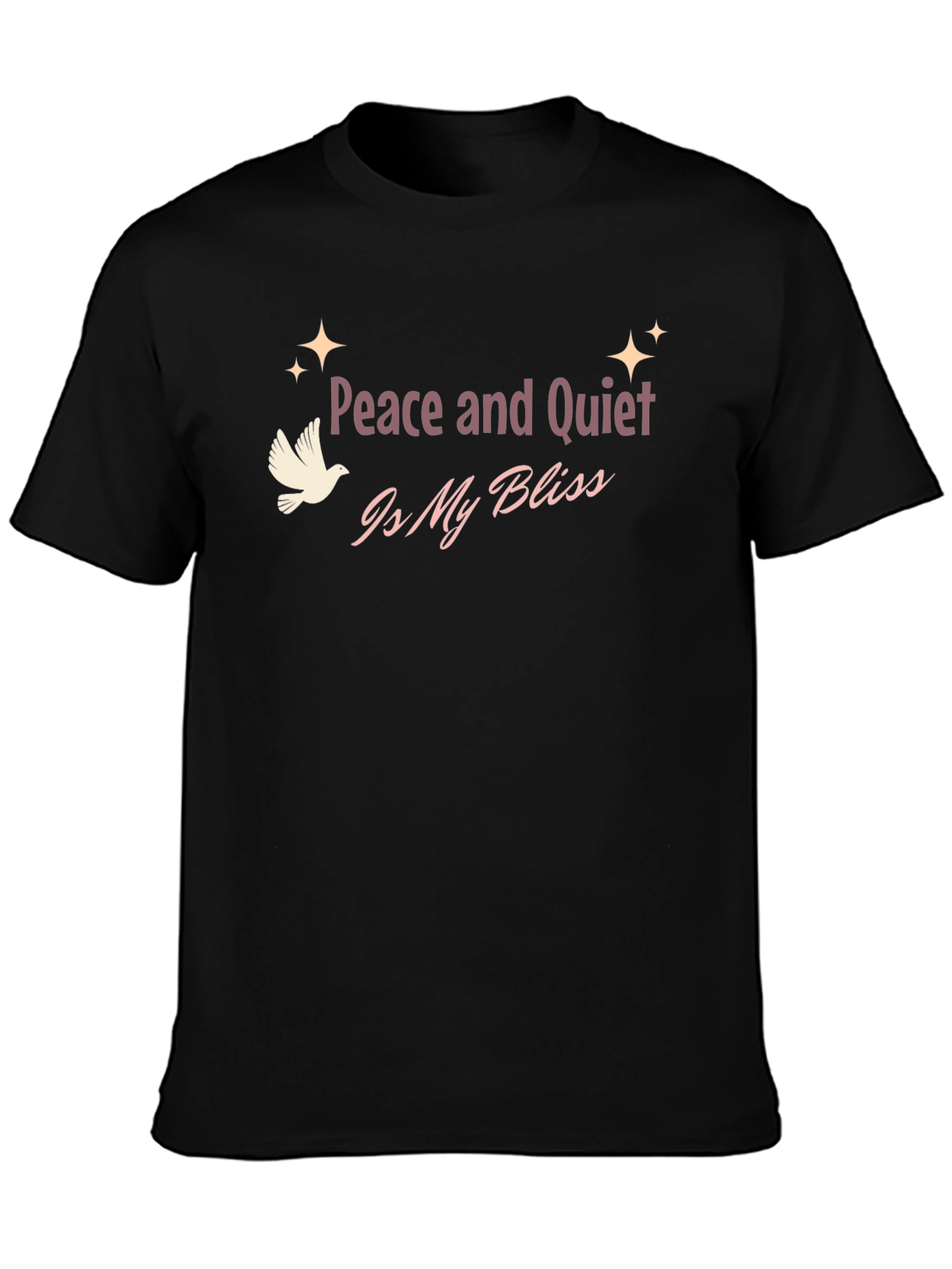 Peace and Quiet Bliss T-Shirt