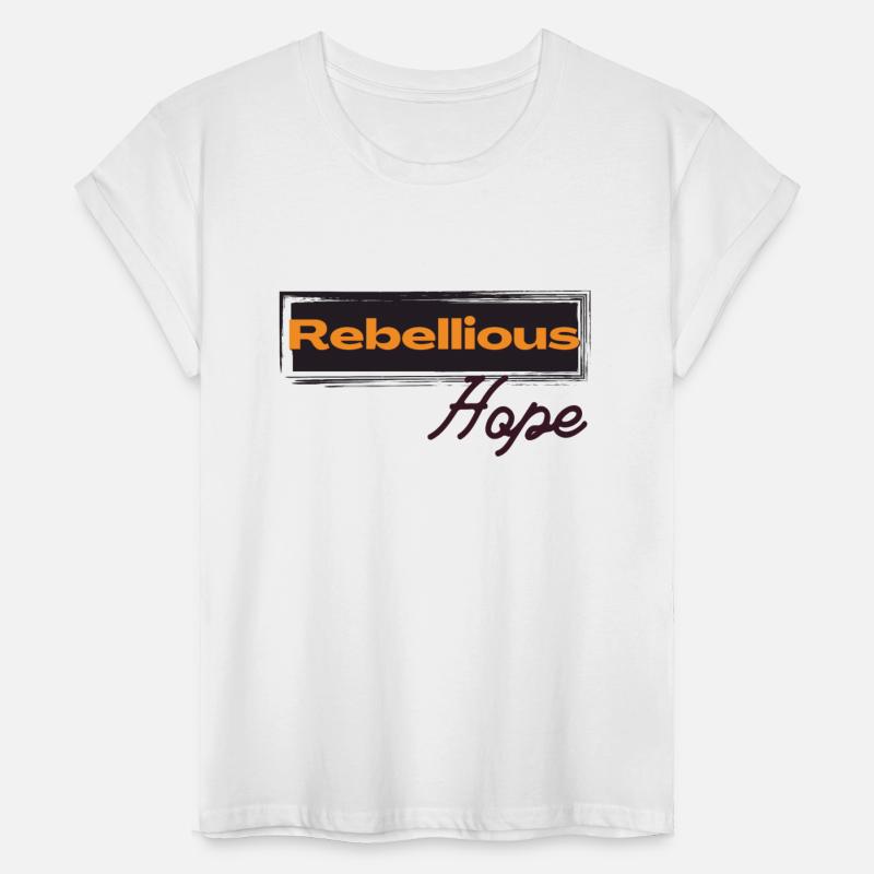 Rebellious Hope design quote
