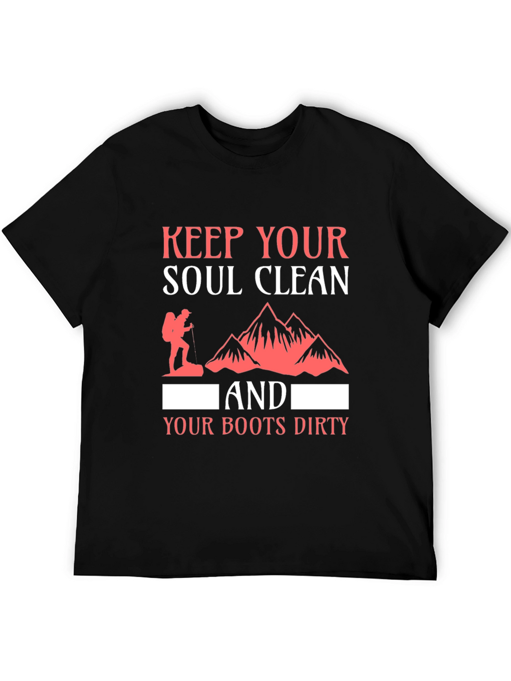 Keep Your Soul Clean T-Shirt