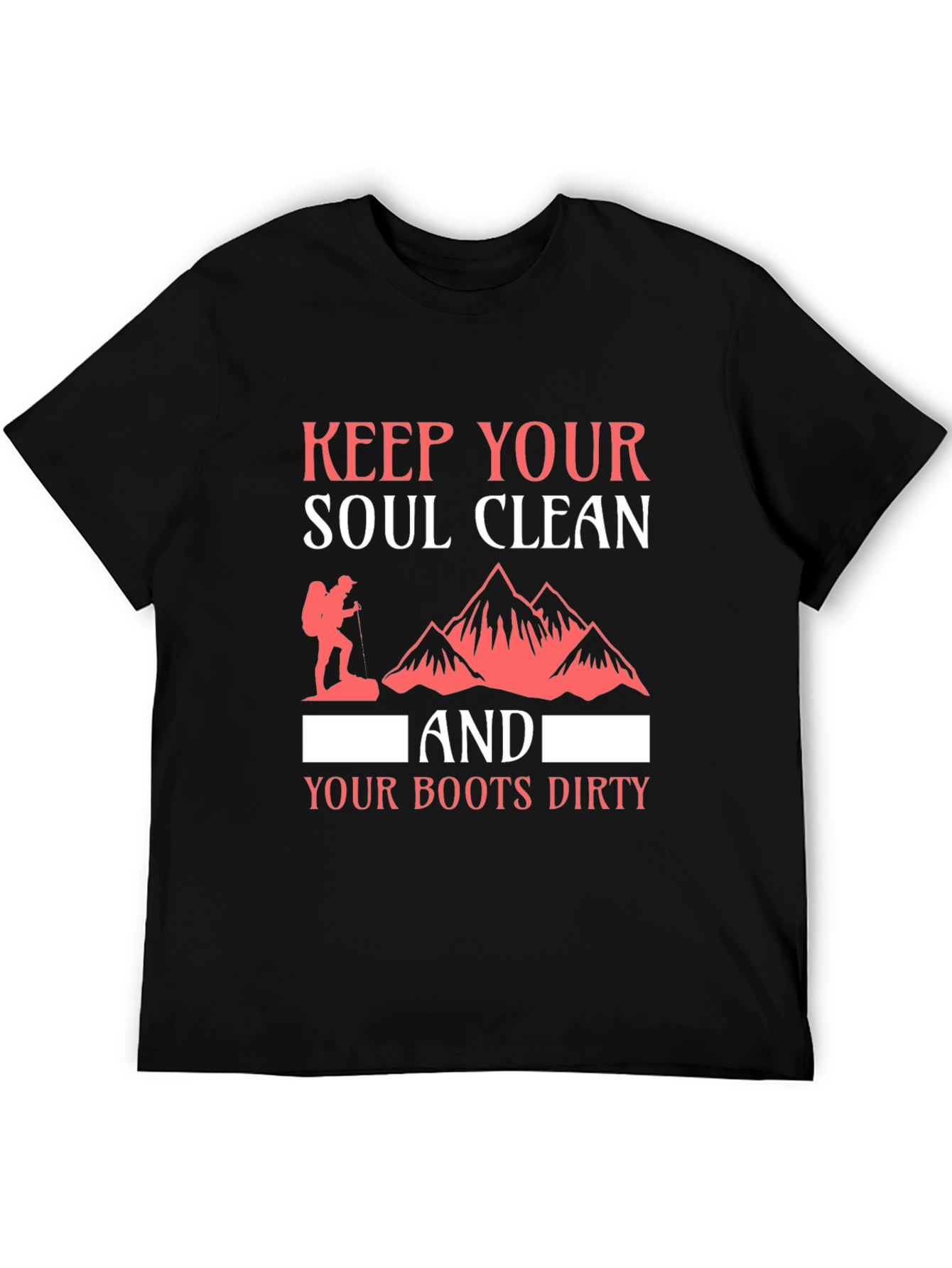 Keep Your Soul Clean T-Shirt
