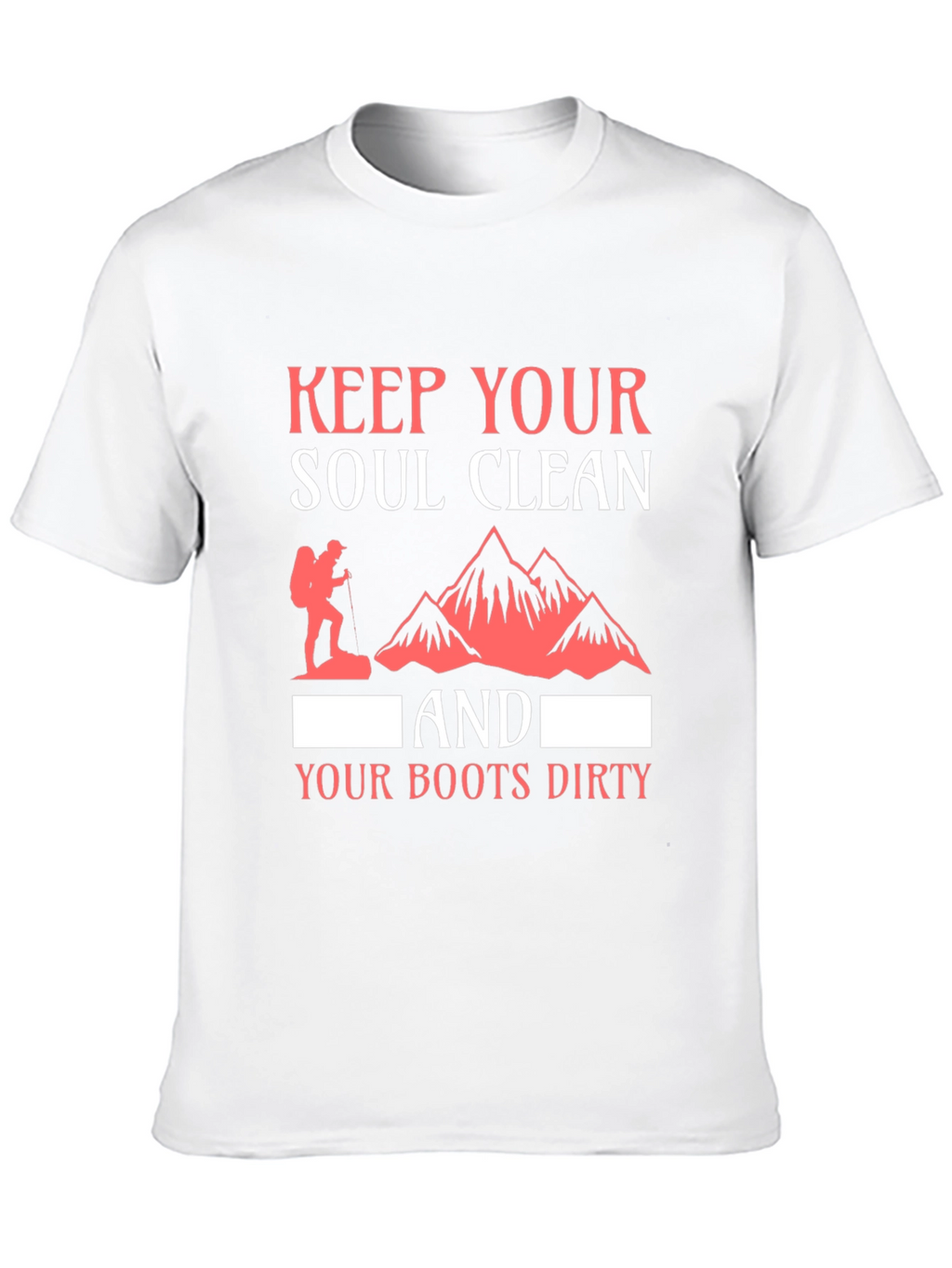 Keep Your Soul Clean T-Shirt