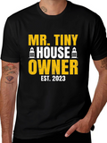 Mr. Tiny House Owner Est. 2023 T-Shirt