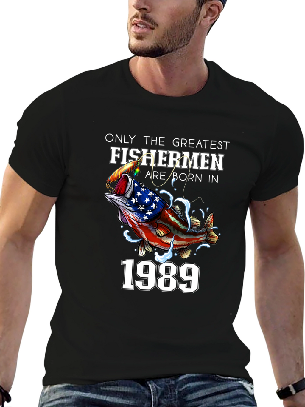 Greatest Fishermen Born in 1989 Graphic Tee