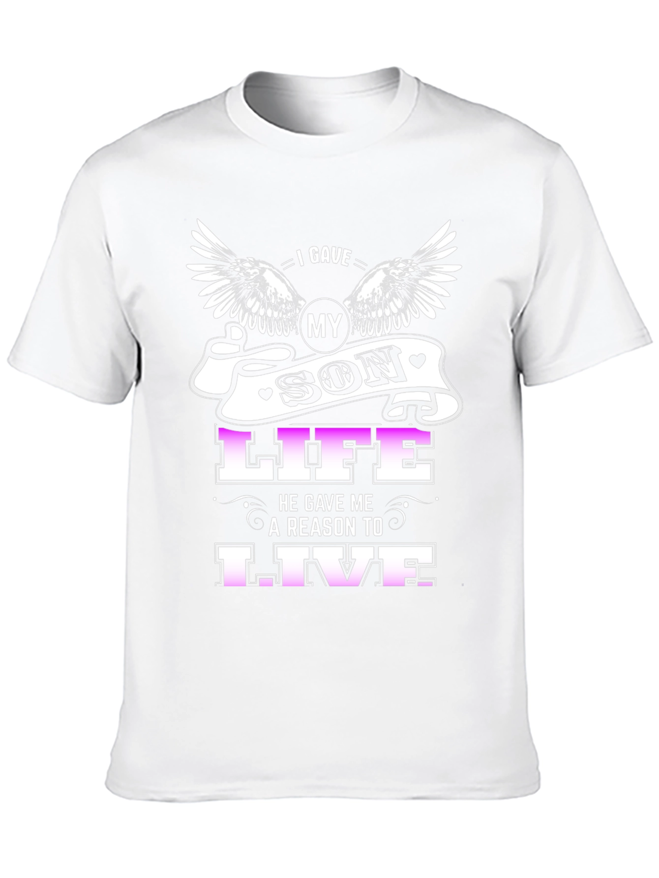 I Gave My Son Life T-Shirt